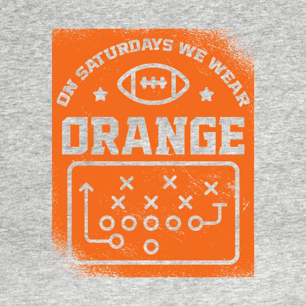 On Saturdays We Wear Orange // Vintage School Spirit // Go Orange by SLAG_Creative